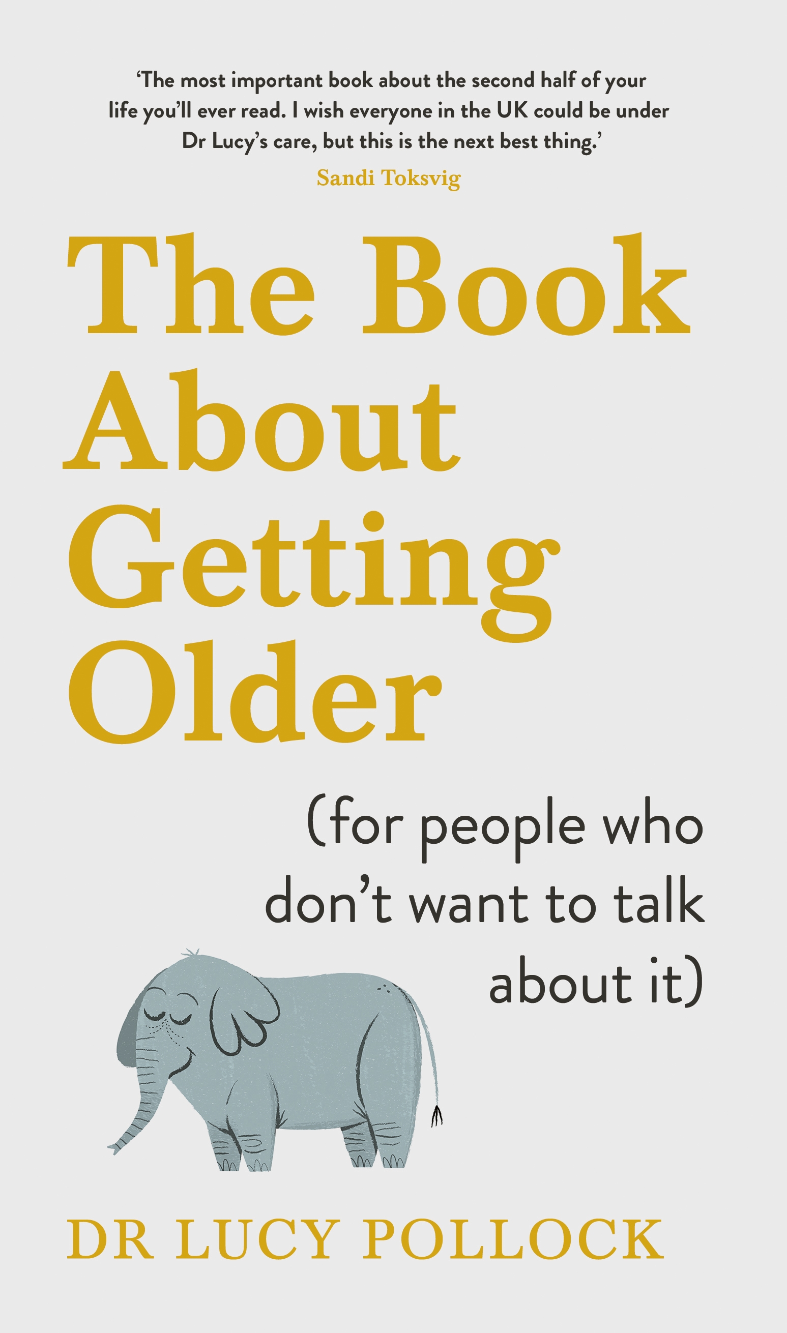 The Book About Getting Older book cover image